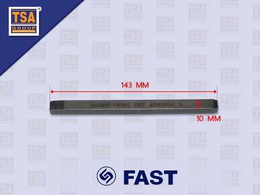[9005-0349] ลิ่มราวข้าง FAST 12JS200TA 16JS200T-1701055 143*10MM